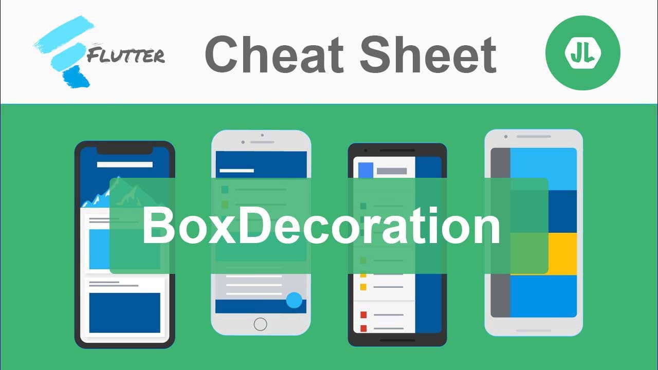 Flutter BoxDecoration Cheat Sheet