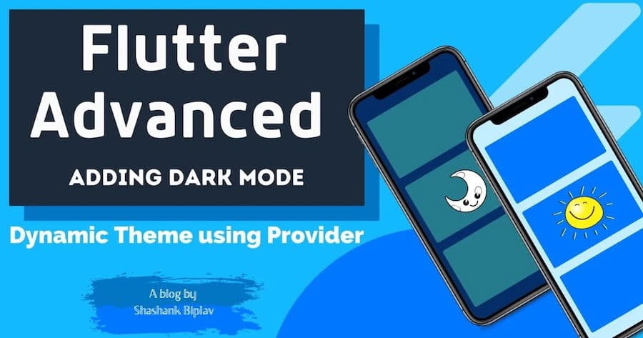 Flutter cơ bản: Dark Mode và Dynamic Theme sử dụng Provider