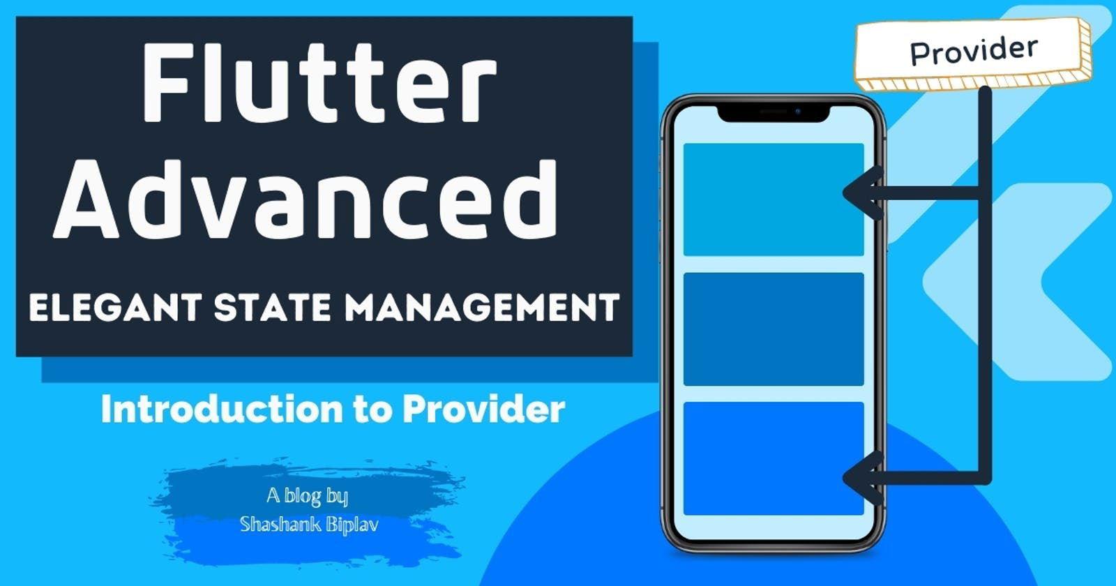 Flutter cơ bản: Elegant State Management và Provider