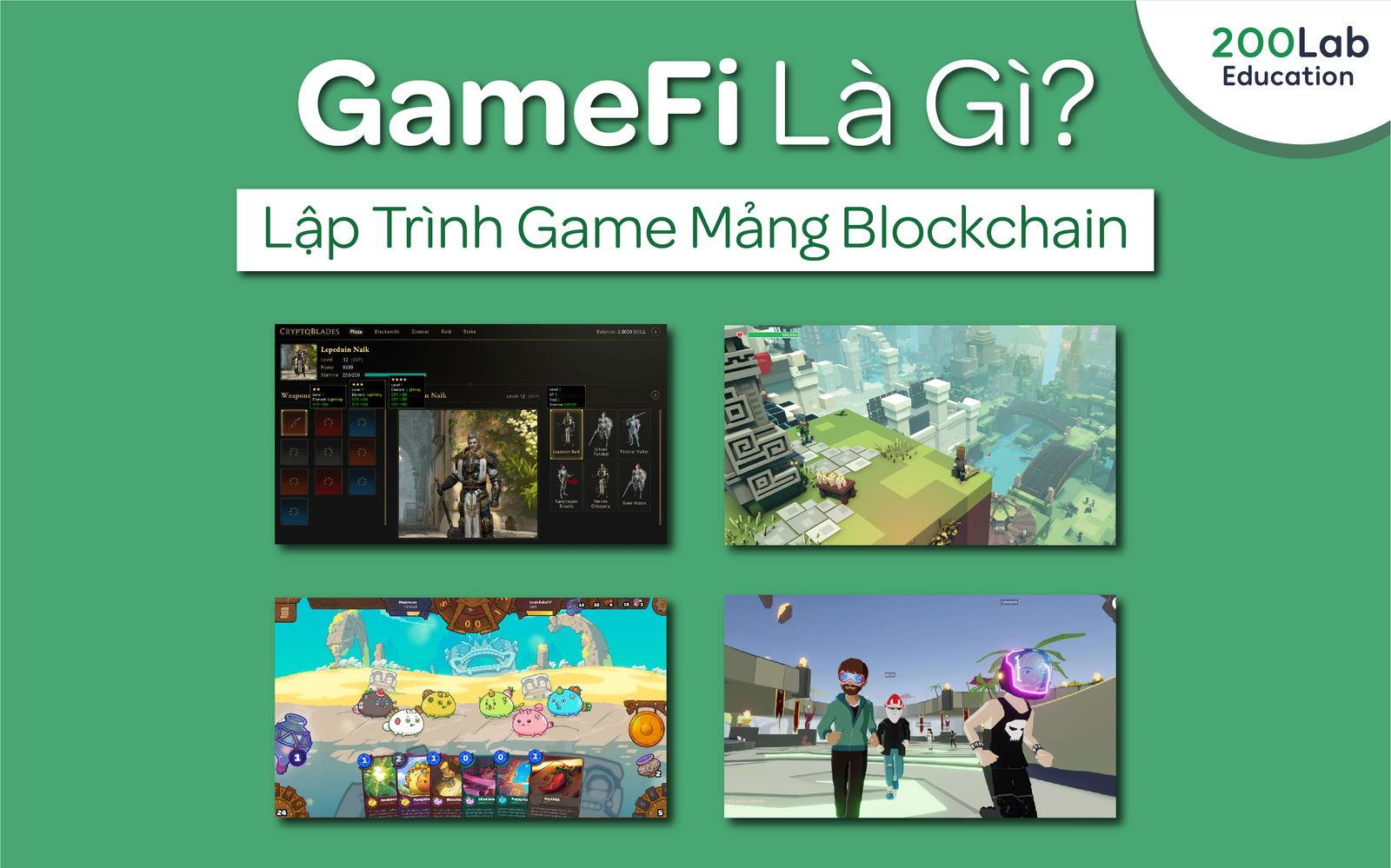 GameFi là gì? Lập trình game mảng blockchain