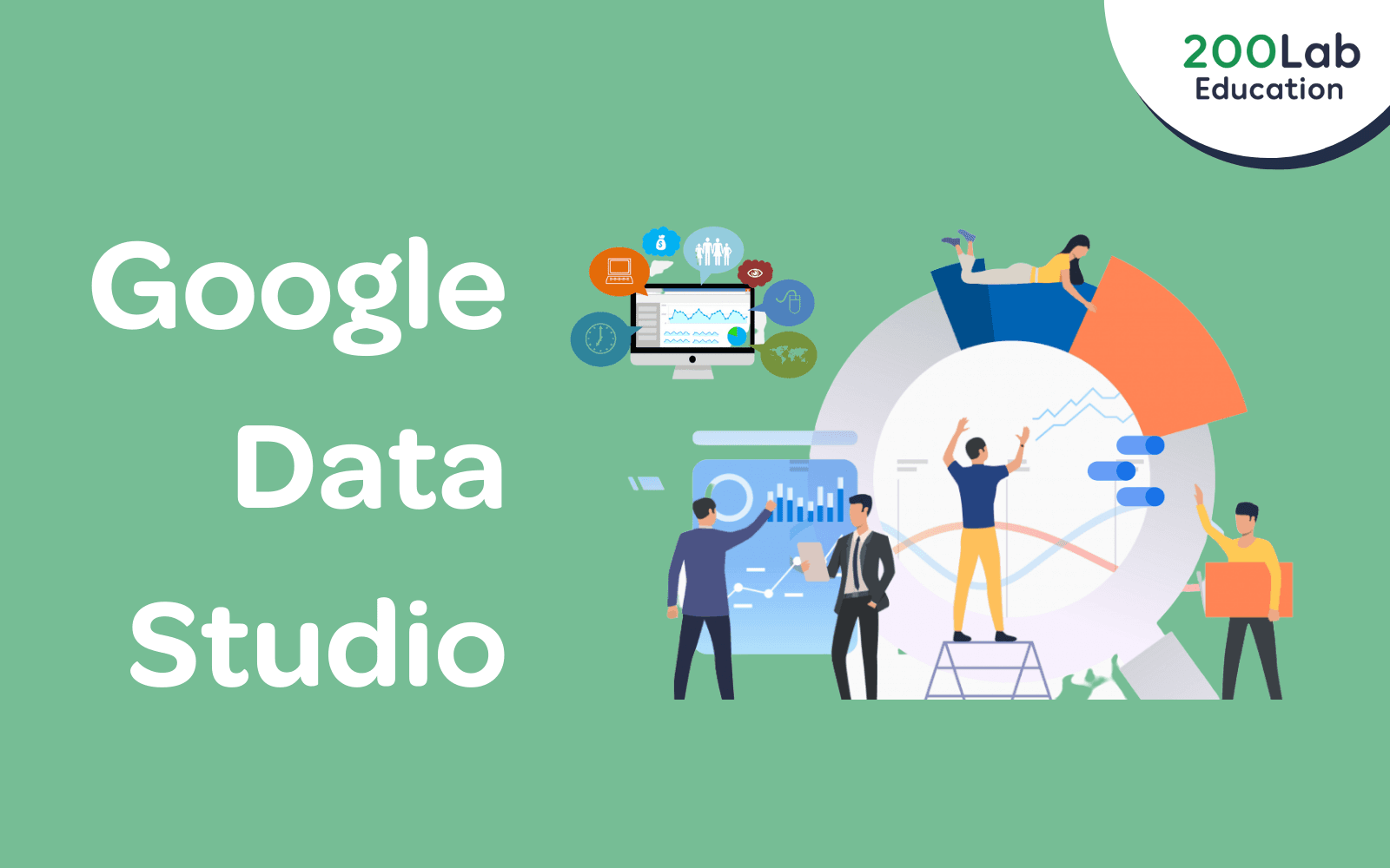 Google Data Studio là gì? Hướng dẫn sử dụng Google Data Studio cho người mới