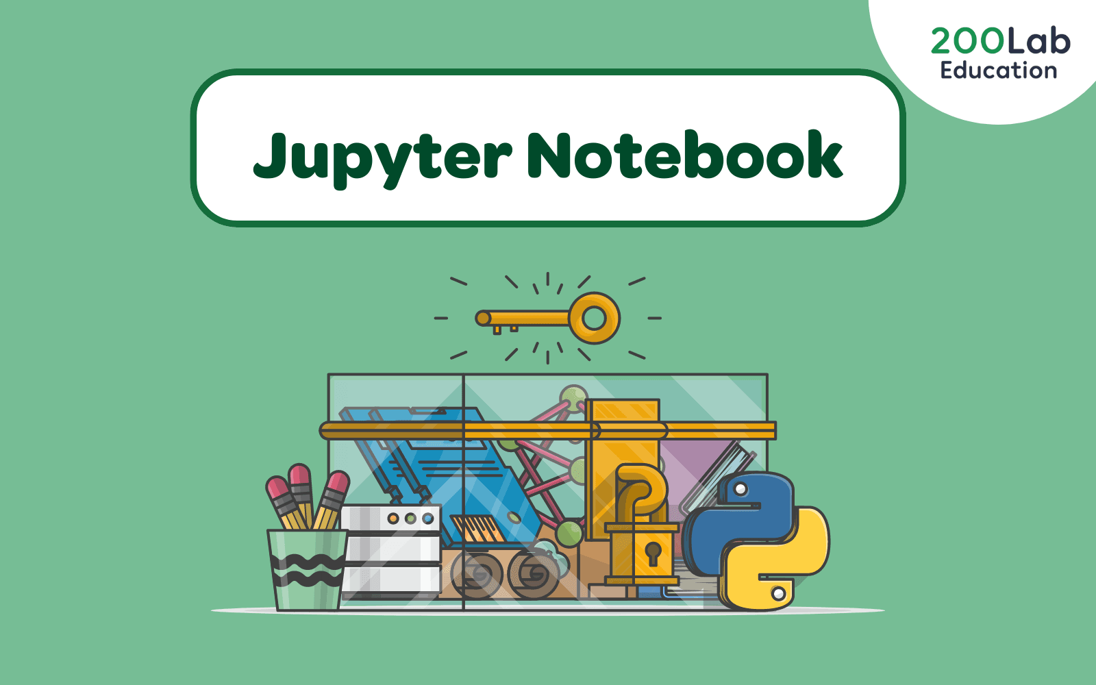 Jupyter Notebook là gì? Hướng dẫn cài đặt và sử dụng Jupyter Notebook