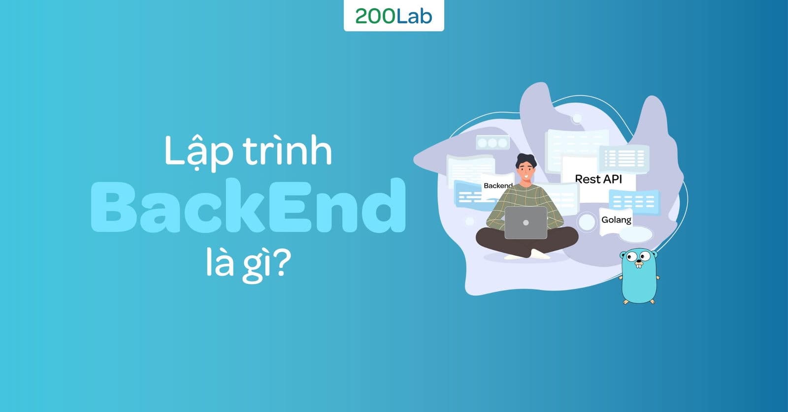 Lập trình backend là gì? Tự học lập trình REST API với Golang