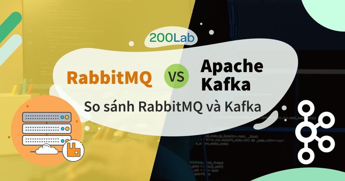 So sánh Kafka và RabbitMQ