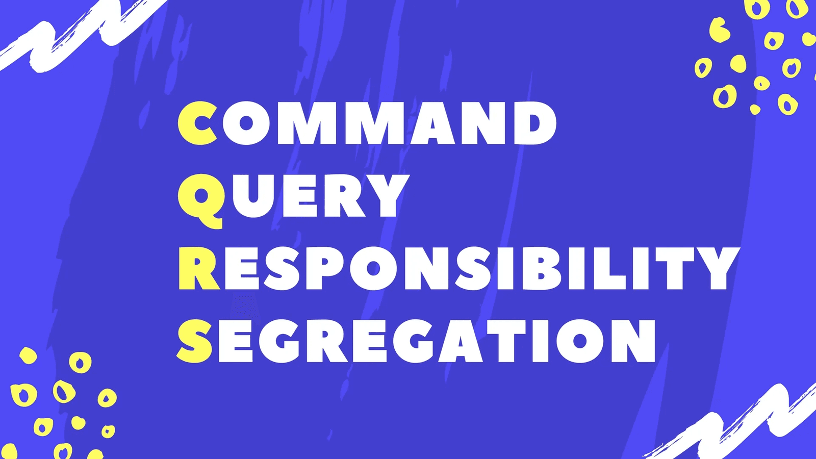 CQRS là gì? Giới thiệu Design Pattern Command Query Responsibility Segregation