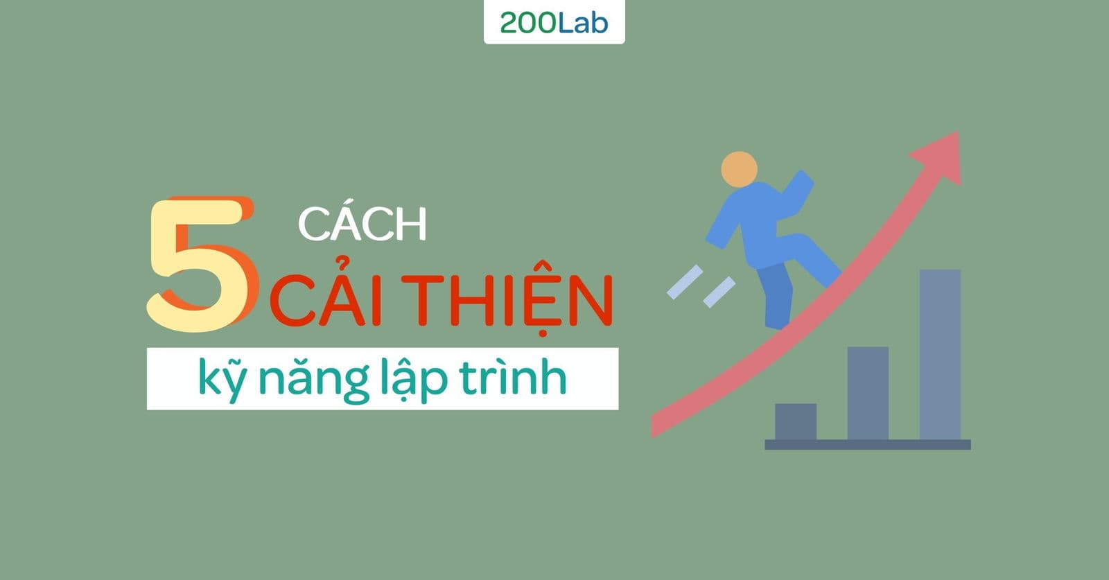 5 cách cải thiện kỹ năng lập trình không phải ai cũng biết